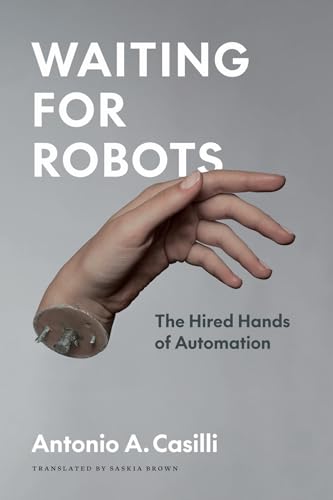 cover image Waiting for Robots: The Hired Hands of Automation