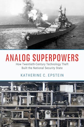 cover image Analog Superpowers: How Twentieth-Century Technology Theft Built the National Security State