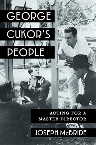 cover image George Cukor’s People: Acting for a Master Director