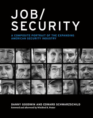 cover image Job/Security: A Composite Portrait of the Expanding American Security Industry