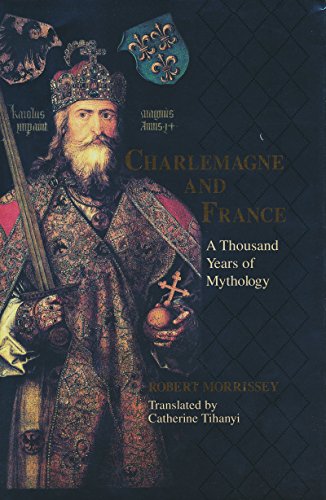 cover image CHARLEMAGNE AND FRANCE: A Thousand Years of History