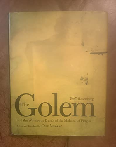 cover image The Golem and the Wondrous Deeds of the Maharal of Prague