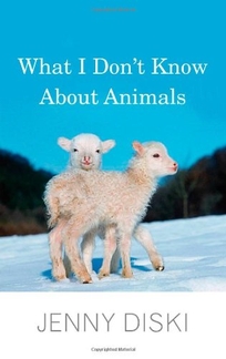 What I Don't Know About Animals