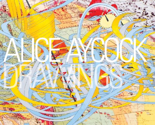 cover image Alice Aycock Drawings: Some Stories Are Worth Repeating