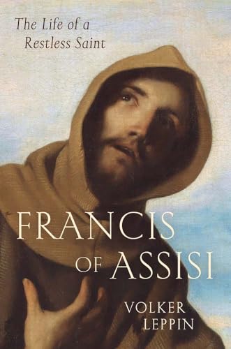 cover image Francis of Assisi: The Life of a Restless Saint