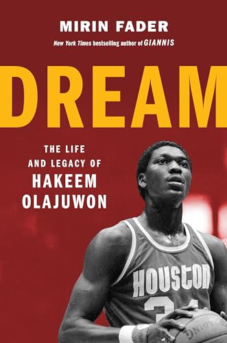 cover image Dream: The Life and Legacy of Hakeem Olajuwon