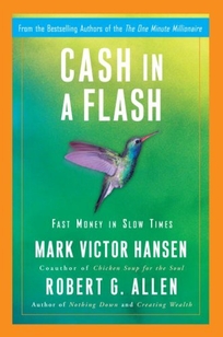 Cash in a Flash: Fast Money in Slow Times