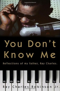 You Don’t Know Me: Reflections of My Father