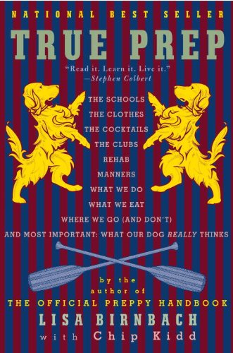 cover image True Prep: It's a Whole New Old World