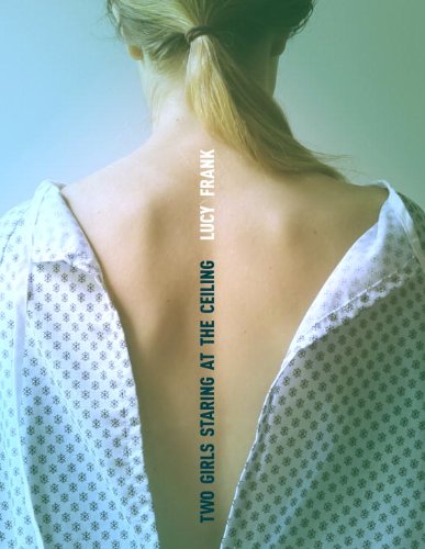 cover image Two Girls Staring at the Ceiling
