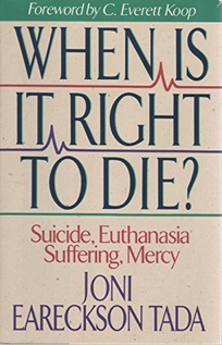 When Is It Right to Die?: Suicide