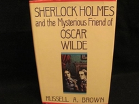 Sherlock Holmes and the Mysterious Friend of Oscar Wilde