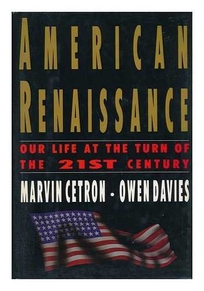 American Renaissance: Our Life at the Turn of the 21st Century