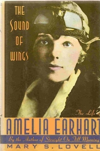 The Sound of Wings: The Life of Amelia Earhart