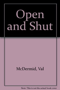 Open and Shut