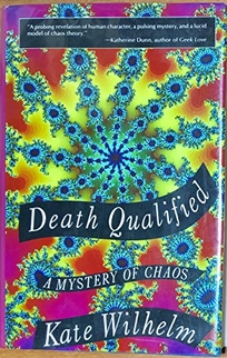 Death Qualified: A Mystery of Chaos