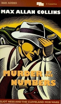 Murder by the Numbers: An Eliot Ness Novel