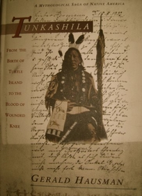 Tunkashila: From the Birth of Turtle Island to the Blood of Wounded Knee