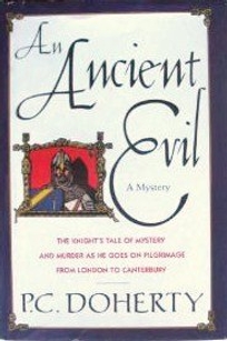 An Ancient Evil: The Knight's Tale of Mystery and Murder as He Goes on Pilgrimage from London to Canterbury