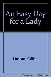 An Easy Day for a Lady