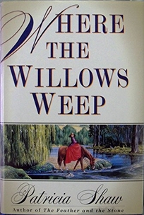 Where the Willows Weep