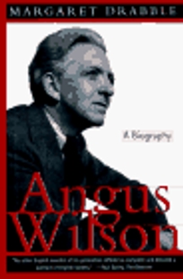 Angus Wilson: A Biography