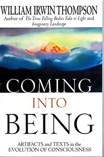 Coming Into Being: Artifacts and Texts in the Evolution of Consciousness