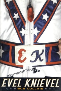 Evel Knievel: American Hero