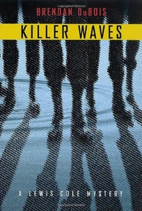 KILLER WAVES: A Lewis Cole Mystery