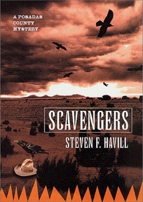 SCAVENGERS: A Posadas County Mystery