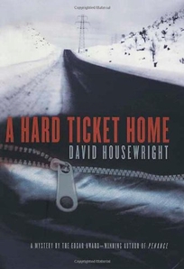 A HARD TICKET HOME