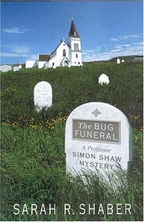 THE BUG FUNERAL: A Professor Simon Shaw Mystery