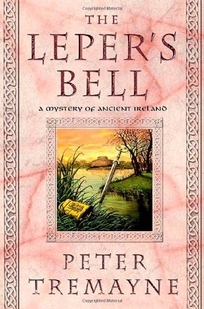 The Leper's Bell: A Mystery of Ancient Ireland