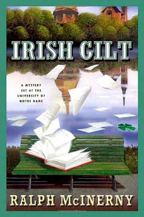 Irish Gilt: A Mystery Set at the University of Notre Dame