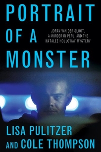 Portrait of a Monster: Joran Van der Sloot