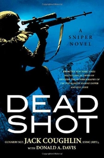 Dead Shot: A Sniper Novel