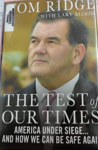 cover image The Test of Our Times: America Under Siege... And How We Can Be Safe Again