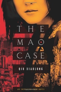 The Mao Case: An Inspector Chen Novel