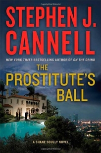 The Prostitutes' Ball: A Shane Scully Novel