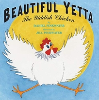 Beautiful Yetta: The Yiddish Chicken 