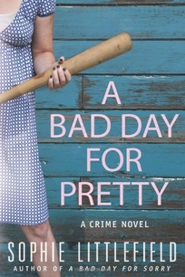 A Bad Day for Pretty