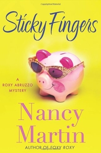 Sticky Fingers: A Roxy Abruzzo Mystery