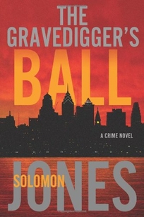 The Gravedigger's Ball: A Coletti Novel