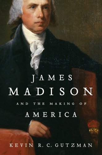 cover image James Madison and the Making of America