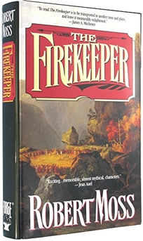 The Firekeeper: A Narrative of the Eastern Frontier