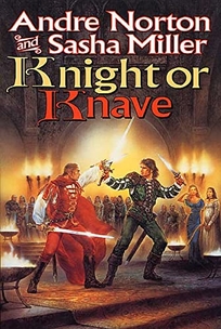 KNIGHT OR KNAVE: The Book of the Oak