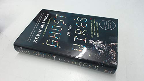 cover image Ghost in the Wires: My Adventures as the World's Most Wanted Hacker