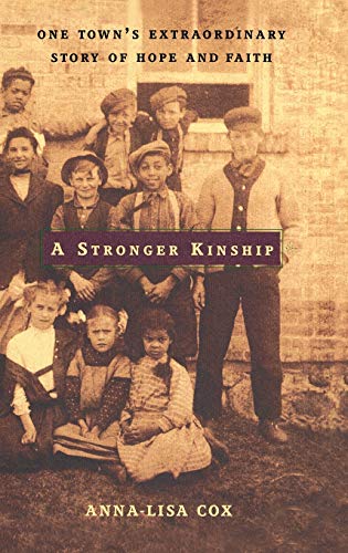 cover image A Stronger Kinship: One Town's Extraordinary Story of Hope and Faith