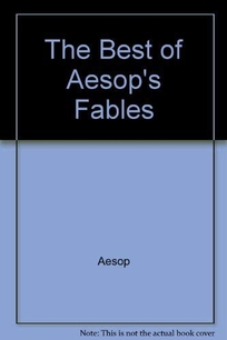 The Best of Aesop's Fables