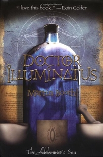 DOCTOR ILLUMINATUS: The Alchemist's Son